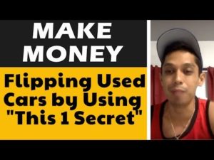 make-money-flipping-used-cars-using-1-secret