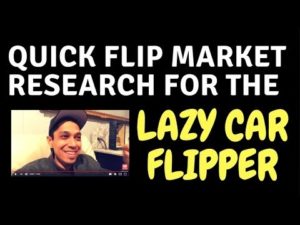 quick-flip-market-research-lazy-car-flipper